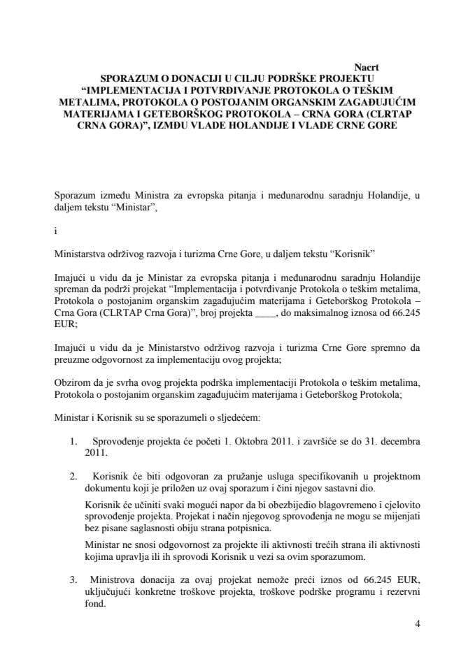 Predlog sporazuma o donaciji u cilju podrške projektu “Implementacija i potvrđivanje Protokola o teškim metalima, Protokola o postojanim organskim zagađujućim materijama i Geteborškog Protokola–Crna G