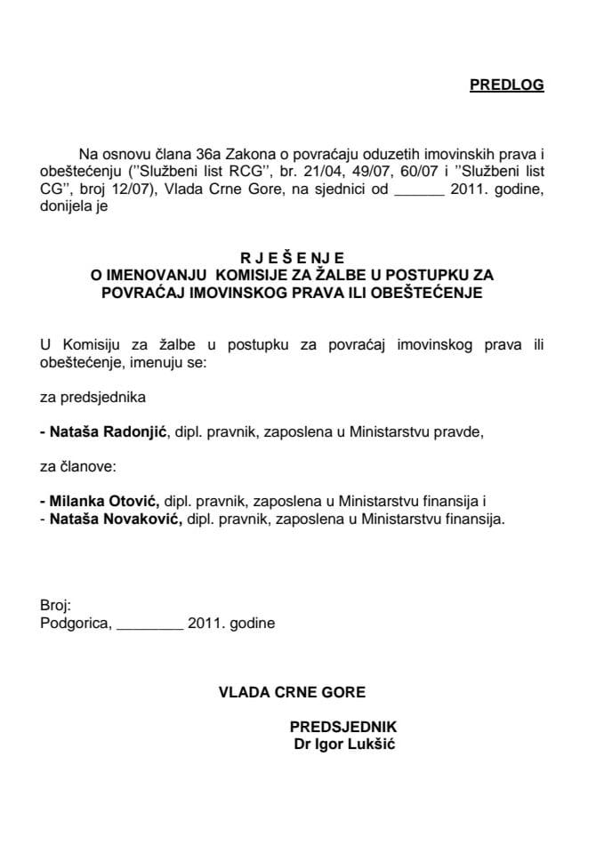 Predlog rješenja o imenovanju Komisije za žalbe u postupku za povraćaj imovinskog prava ili obeštećenje (za verifikaciju)