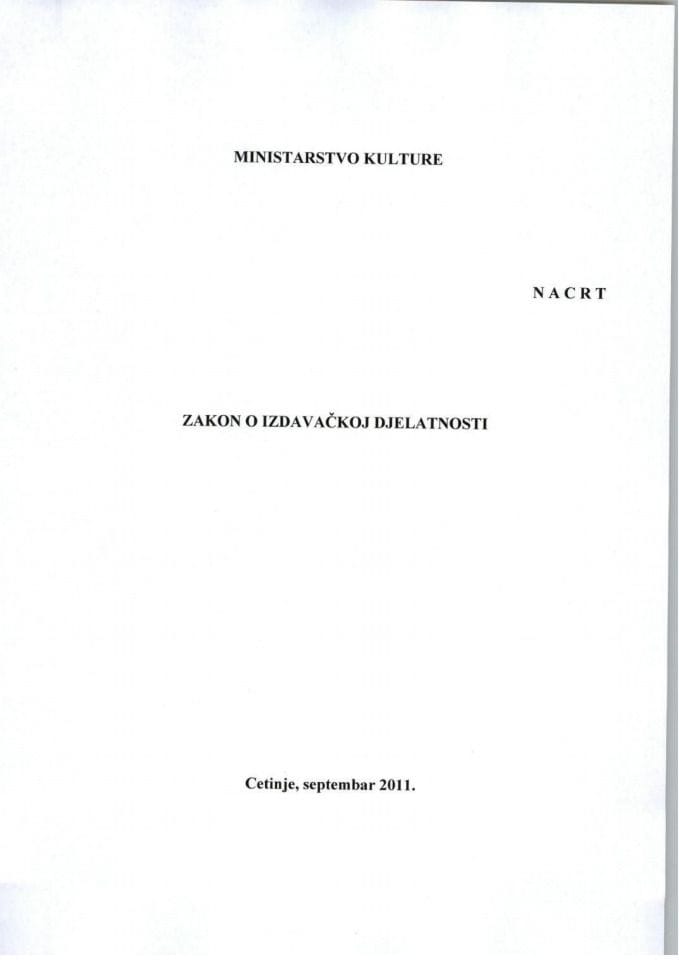 Nacrt zakona o izdavačkoj djelatnosti, s Predlogom programa javne rasprave  