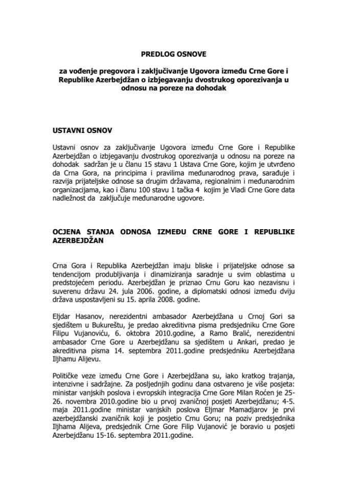 Predlog osnove za vođenje pregovora i zaključivanje Ugovora između Crne Gore i Republike Azerbejdžan o izbjegavanju dvostrukog oporezivanja u odnosu na poreze na dohodak, s Nacrtom ugovora (za verifik