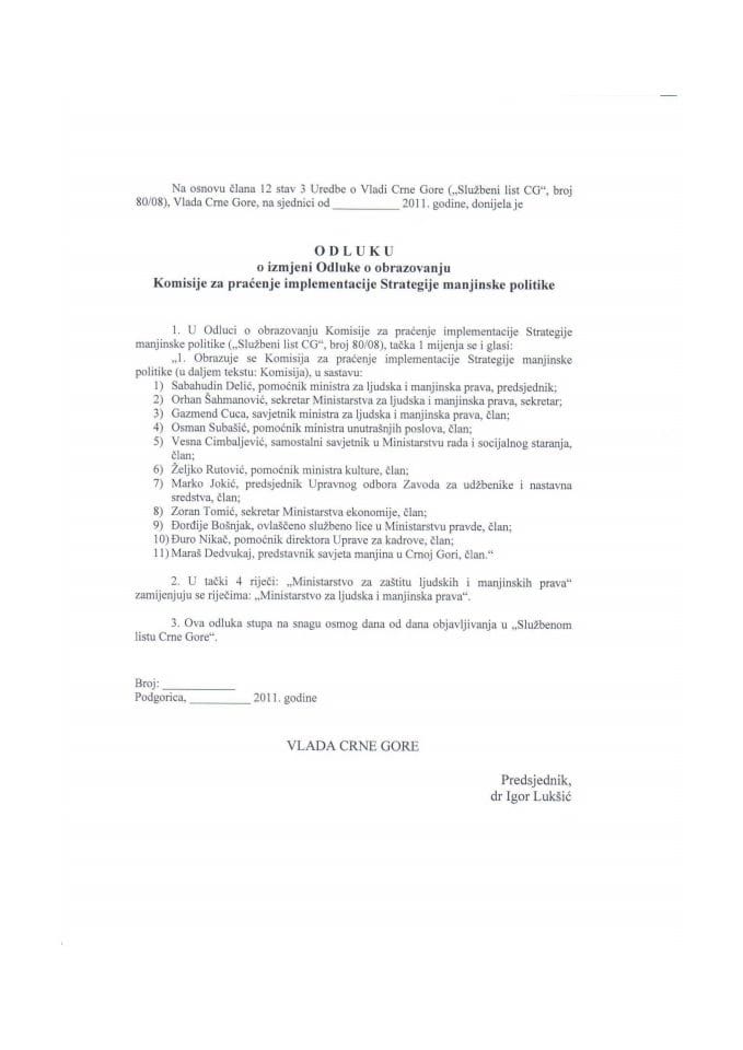 Predlog odluke o izmjeni Odlike o obrazovanju Komisije za praćenje implementacije Strategije manjinske politike