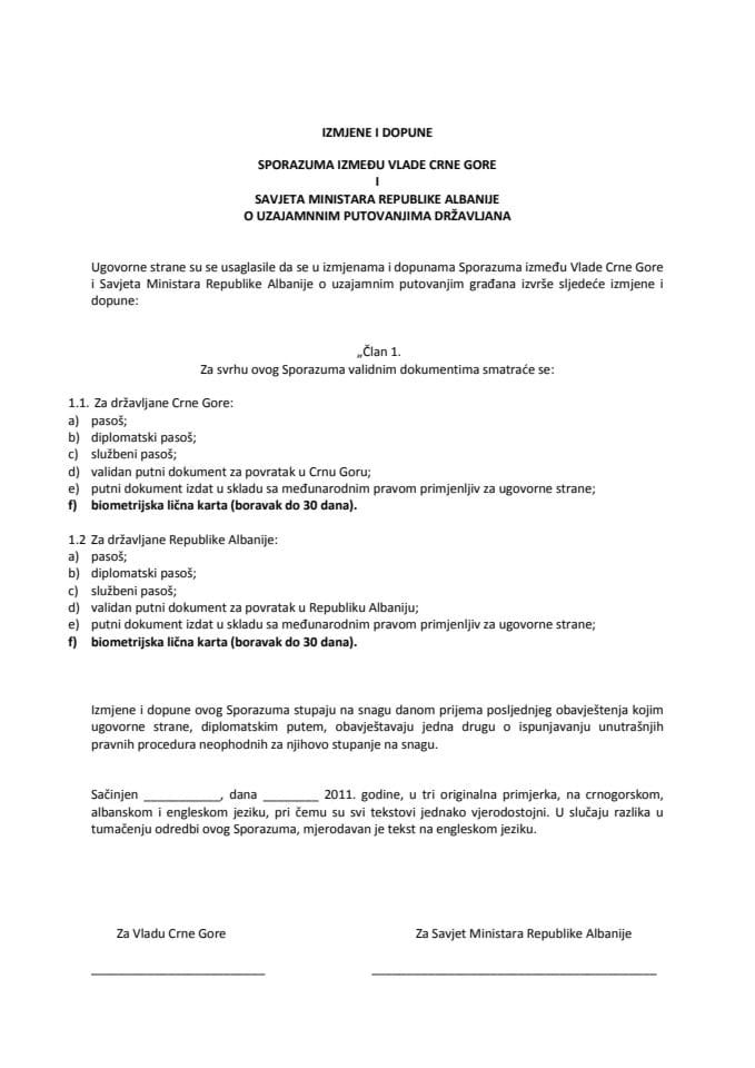 Предлог измјена и допуна Анекса Споразума између Владе Црне Горе и Савјета Министара Републике Албаније о узајамним путовањима држављана 