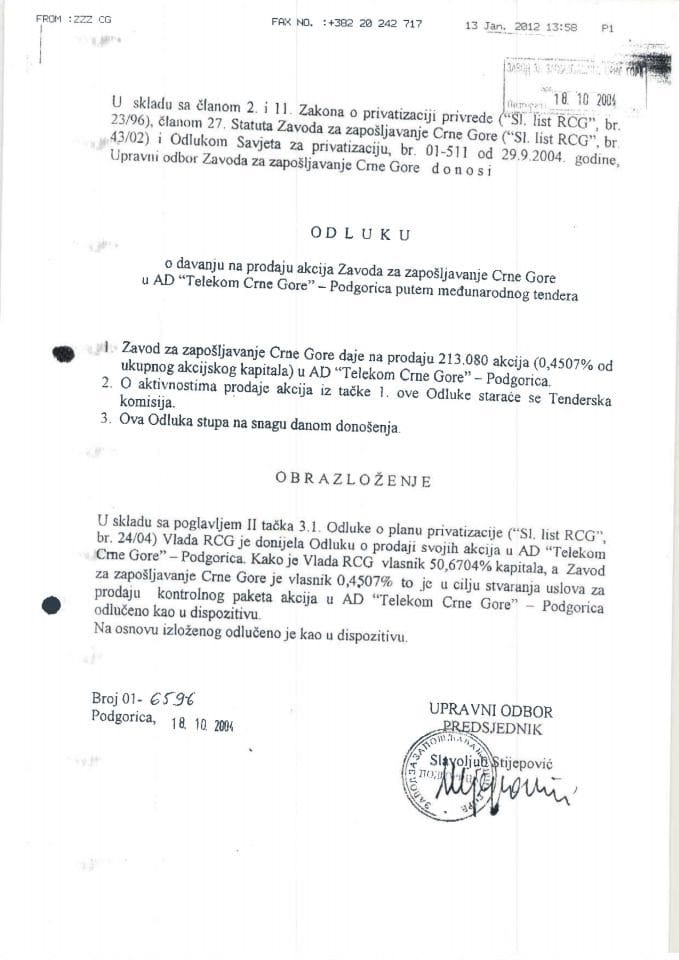Odluka o davanju na prodaju akcija Zavoda za zapošljavanje Crne Gore u Telekomu Crne Gore a.d. – Podgorica broj 01-6596 od 18.10.2004.godine