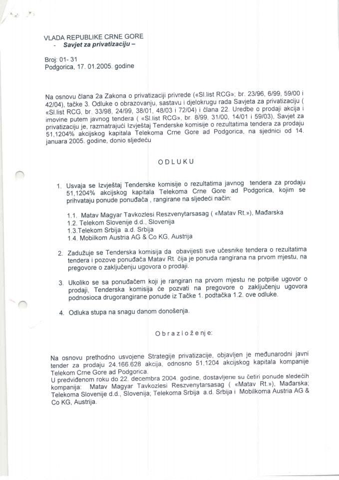 Odluka Savjeta za privatizaciju o usvajanju izvještaja Tenderske komisije broj 01-31 od 17.01.2005. godine