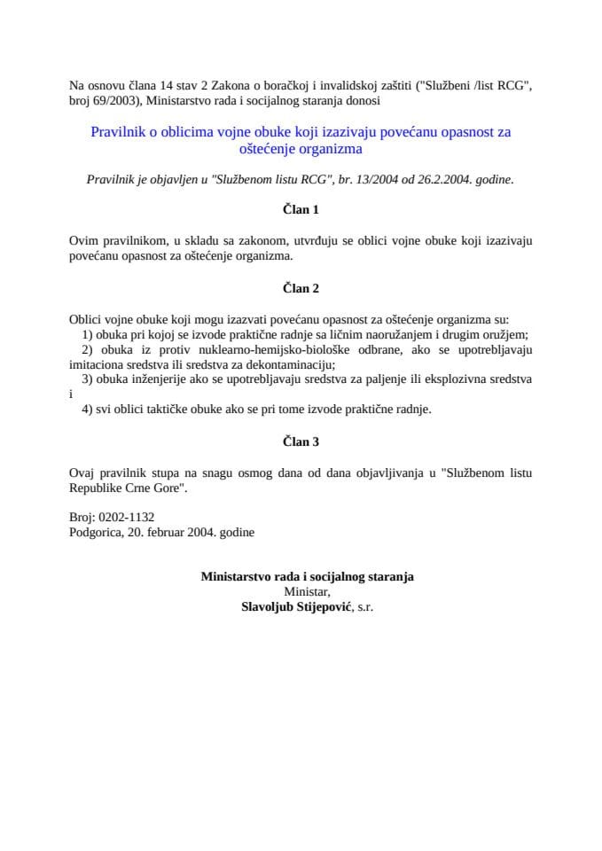 Pravilnik o oblicima vojne obuke koji izazivaju povecanu opasnost za ostecenje organizma 13_2004