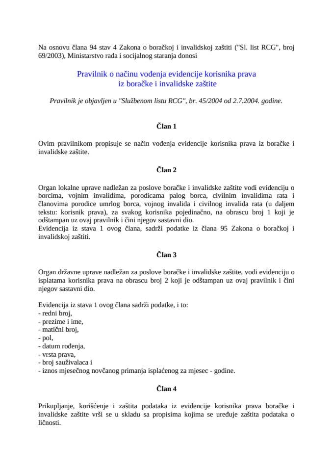 Pravilnik o nacinu vodjenja evidencije korisnika prava iz boracke i invalidske zastite 45_2004