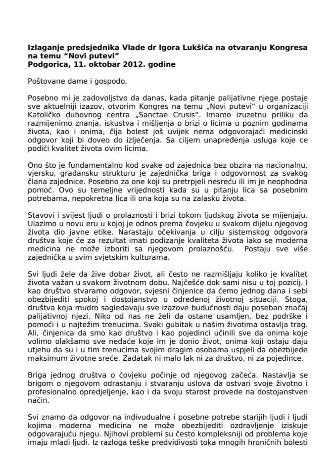 Izlaganje predsjednika Vlade dr Igora Lukšića na otvaranju Kongresa na temu “Novi putevi”