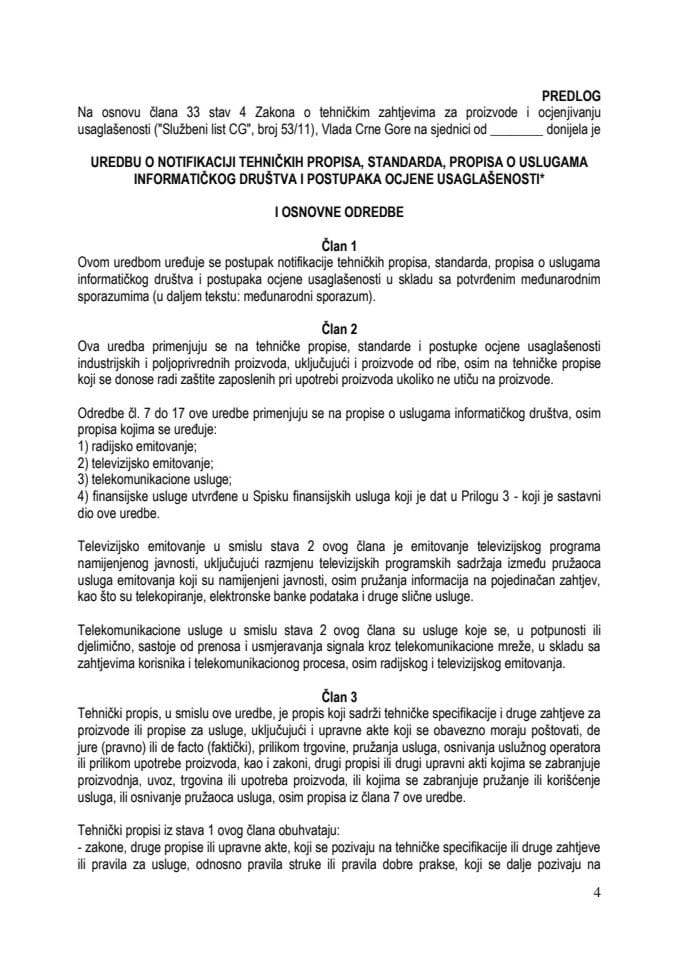 Predlog uredbe o notifikaciji tehničkih propisa, standarda, propisa o uslugama informatičkog društva i postupaka ocjene usaglašenosti