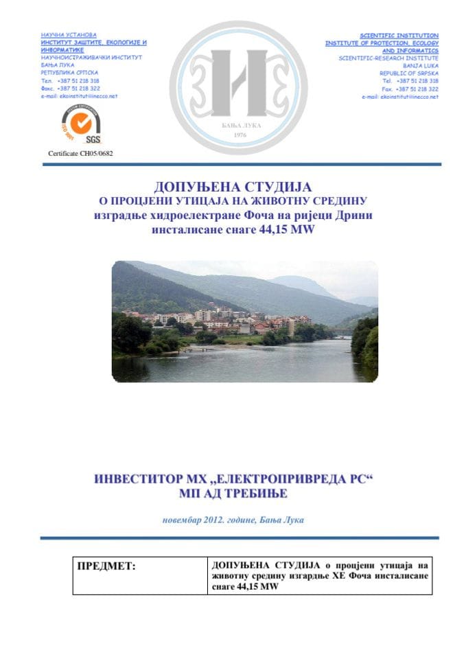 Dopunjena Studija o procjeni uticaja na životnu sredinu izgradnje Hidroelektrane Foča na Rijeci Drini instalisane snage 44.15 mw