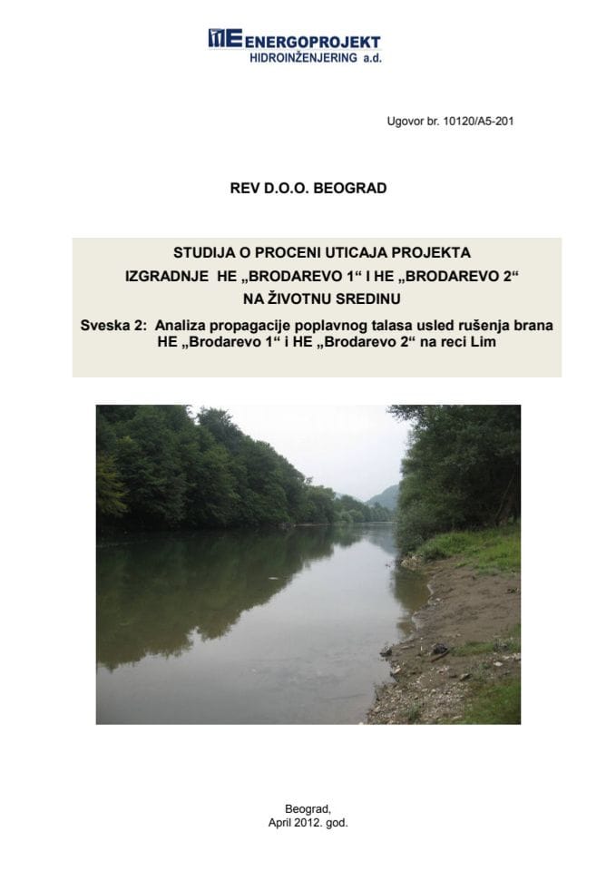 Sveska 2: Analiza propagacije poplavnog talasa usled rušenja brana HE „Brodarevo 1“ i HE „Brodarevo 2“ na rijeci Lim.