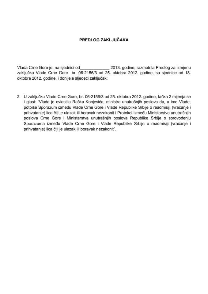 Predlog za izmjenu Zaključka Vlade Crne Gore br. 06-2156/3 od 25. oktobra 2012. godine (za verifikaciju)