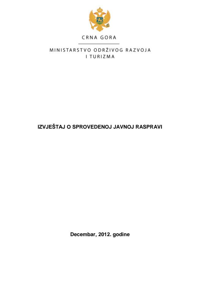 Izvještaj o sprovedenoj javnoj raspravi o tekstu Nacrta Zakona o zaštiti od nejonizujućih zračenja