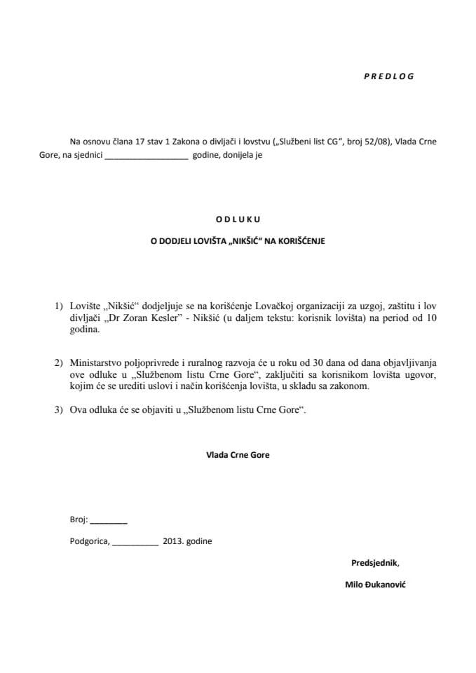 Предлог одлуке о додјели ловишта „Никшић“ на коришћење, с Предлогом уговора