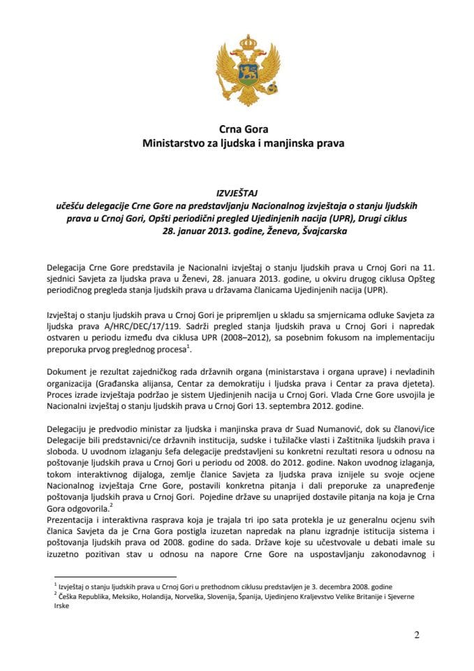 Izvještaj o učešću delegacije Crne Gore na predstavljanju Nacionalnog izvještaja o stanju ljudskih prava u Crnoj Gori, Opšti periodični pregled Ujedinjenih nacija (UPR), Drugi ciklus, 28. januar 2013.