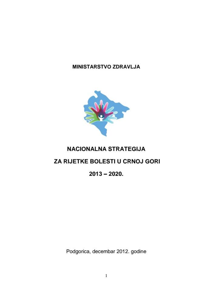 Nacionalna strategija za rijetke bolesti u Crnoj Gori 2013–2020, Akcioni plan za 2013-2020 i budžet za 2013-2016