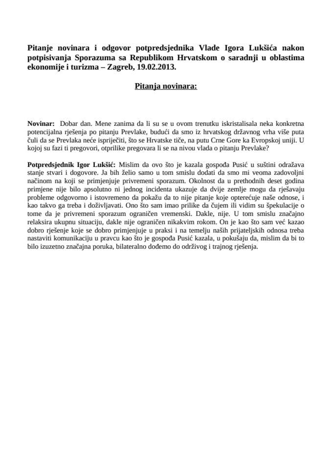 Transkript pitanja novinara i odgovora potpredsjednika Vlade i ministra vanjskih poslova i evropskih integracija Igora Lukšića