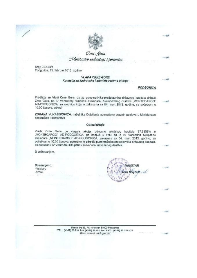 Предлог закључка о одређивању пуномоћника-представника државног капитала на ИВ ванредној Скупштини акционара „Монтецарго“ АД Подгорица (за верификацију) 