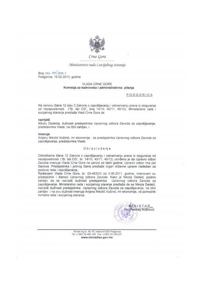 Predlog rješenja o razrješenju i imenovanju predsjednika Upravnog odbora Zavoda za zapošljavanje Crne Gora (za verifikaciju) 