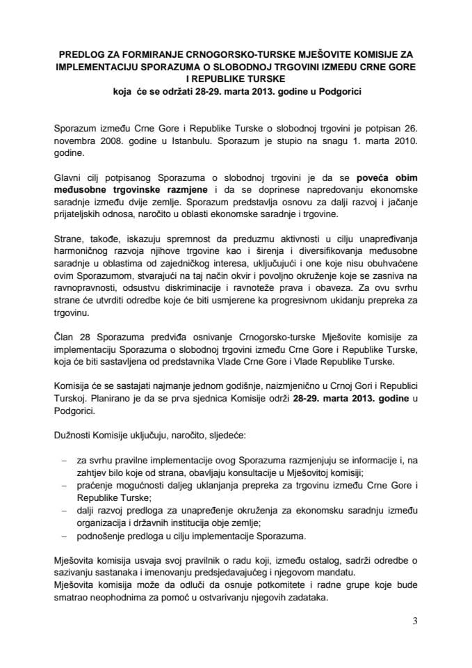 Предлог за формирање Црногорско-турске мјешовите комисије за имплементацију Споразума о слободној трговини између Црне Горе и Републике Турске (за верификацију)