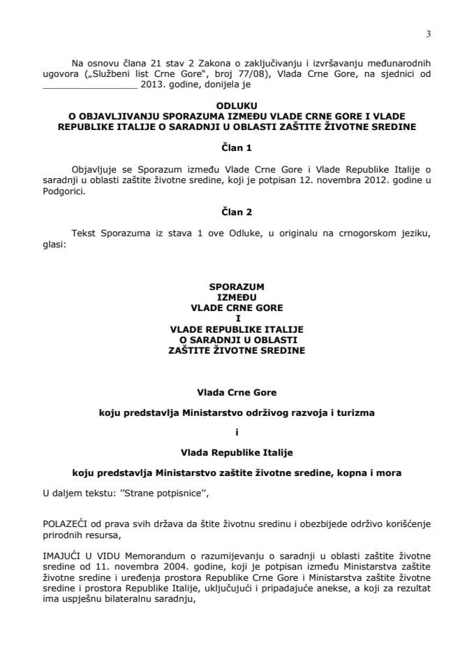 Предлог одлуке о објављивању Споразума између Владе Црне Горе и Владе Републике Италије о сарадњи у области заштите животне средине 