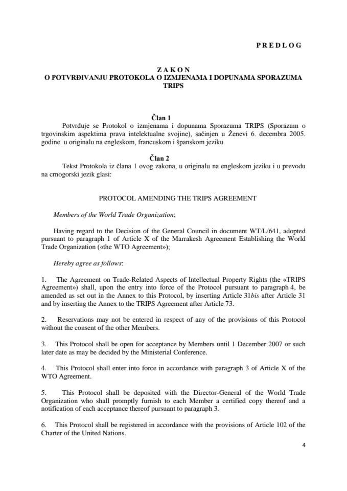 Predlog zakona o potvrđivanju Protokola o izmjenama i dopunama Sporazuma o trgovinskim aspektima prava intelektualne svojine (za verifikaciju)