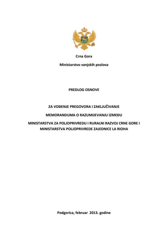 Предлог основе за вођење преговора и закључивање Меморандума о разумијевању између Министарства пољопривреде и руралног развоја Црне Горе и Министарства пољопривреде заједнице Ла Риоха (за вериф