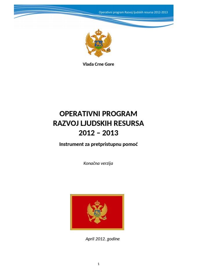 OPERATIVNI PROGRAM RAZVOJ LJUDSKIH RESURSA  2013/2013