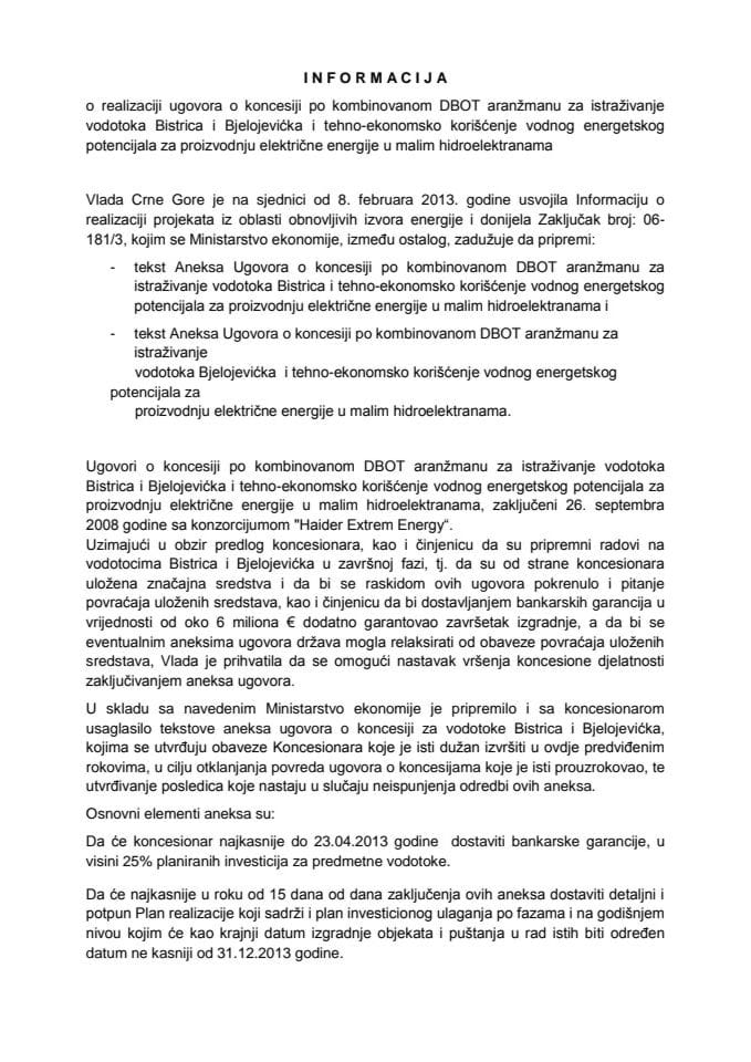 Informacija o realizaciji ugovora o koncesiji po kombinovanom DBOT aranžmanu za istraživanje vodotoka Bistrica i Bjelojevićka i tehno-ekonomsko korišćenje vodnog energetskog potencijala za proizvodnju