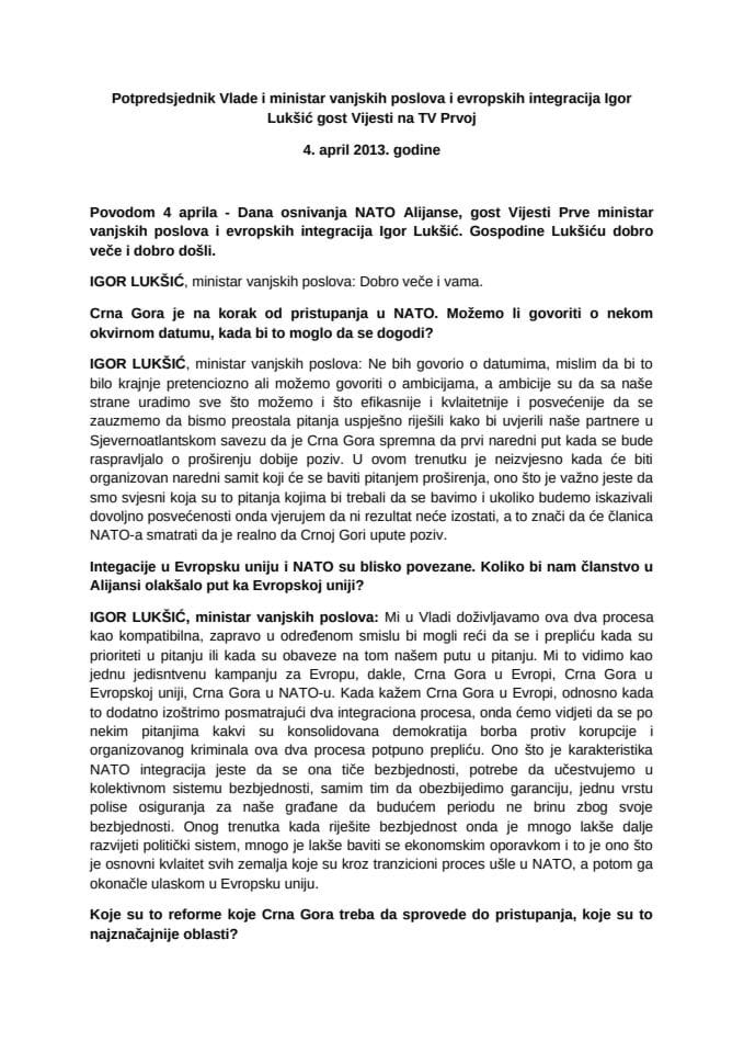 Potpredsjednik Vlade i ministar vanjskih poslova i evropskih integracija Igor Lukšić gost Vijesti na TV Prvoj
