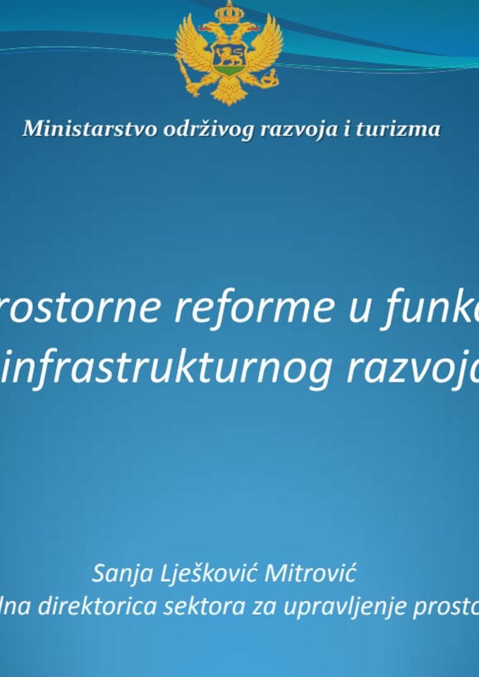 Prostorne reforme u funkciji infarsturkturnog razvoja