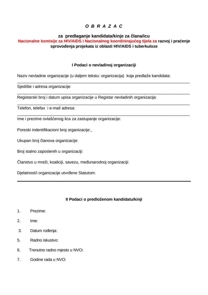 OBRAZAC za predlaganje kandidata za člana Nacionalne komisije za HIV/AIDS i NKT za razvoj i praćenje sprovođenja projekata iz oblasti HIV/AIDS i tuberkuloze