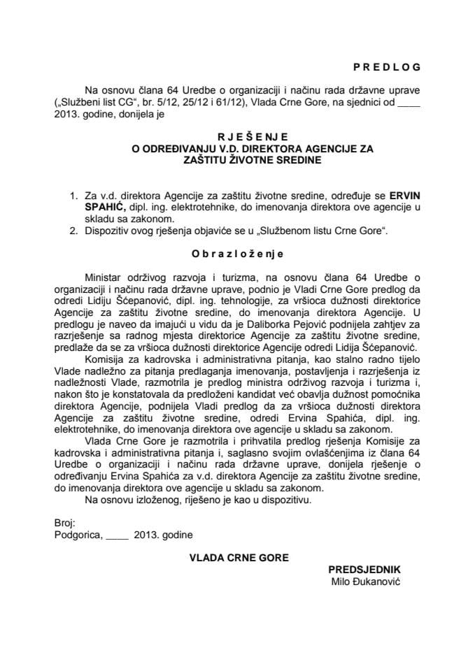Predlog rješenja o određivanju v.d. direktora Agencije za zaštitu životne sredine (za verifikaciju)