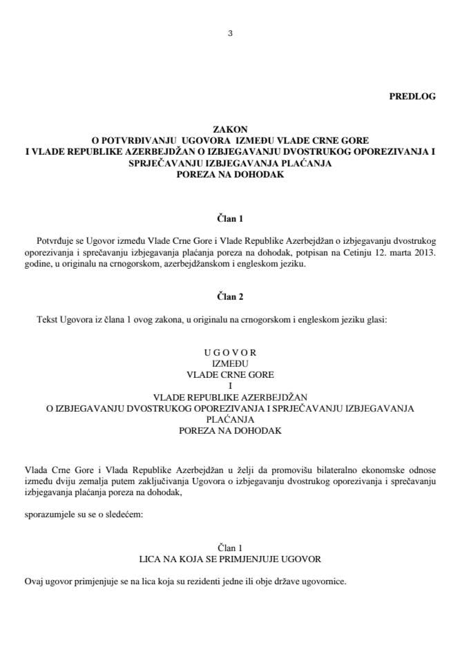 Predlog zakona o potvrđivanju Ugovora između Crne Gore i Vlade Republike Azerbejdžan o izbjegavanju dvostrukog oporezivanja i sprječavanju izbjegavanja plaćanja poreza na dohodak (za verifikaciju)