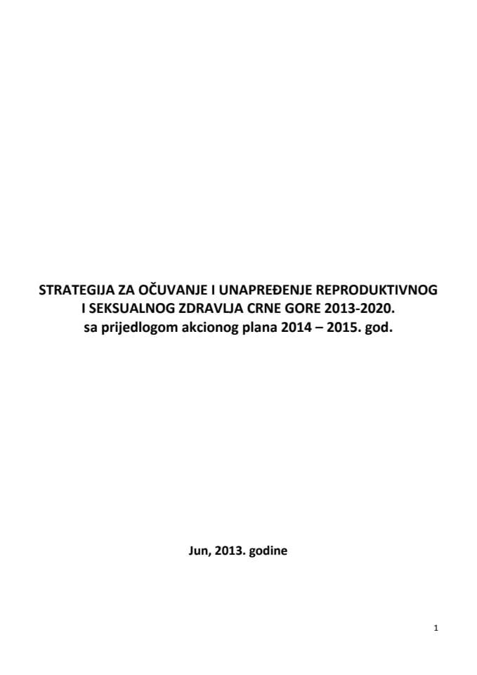 Predlog strategije za očuvanje i unapređenje reproduktivnog i seksualnog zdravlja 2013-2020, s Predlogom akcionog plana za period 2014-2015