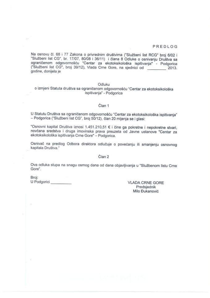 Predlog odluke o izmjeni Statuta društva sa ograničenom odgovornošću "Centar za ekotoksikološka ispitivanja" - Podgorica (za verifikaciju)