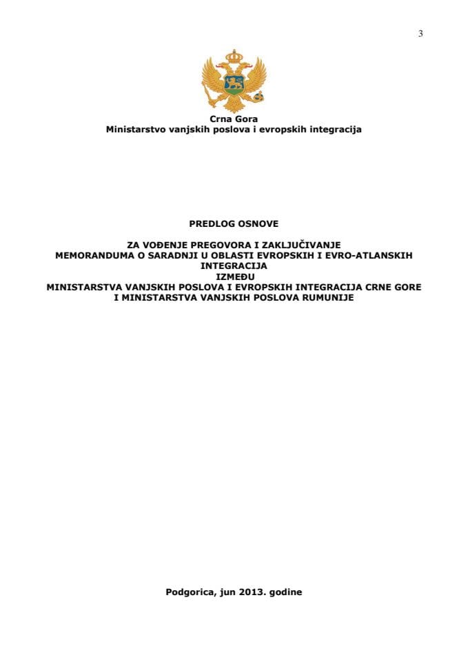 Предлог основе за вођење преговора и закључење Меморандума о сарадњи у области европских и евро-атлантских интеграција између Министарства вањских послова и европских интеграција Црне Горе и Мини