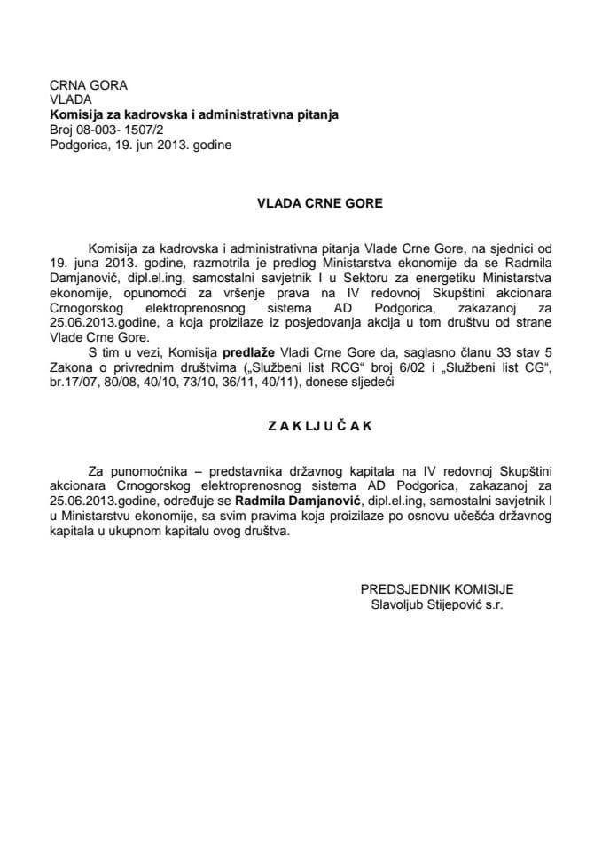Predlog zaključka o određivanju punomoćnika - predstavnika državnog kapitala na IV redovnoj Skupštini akcionara "Crnogorski elektroprenosni sistem" AD Podgorica (za verifikaciju)