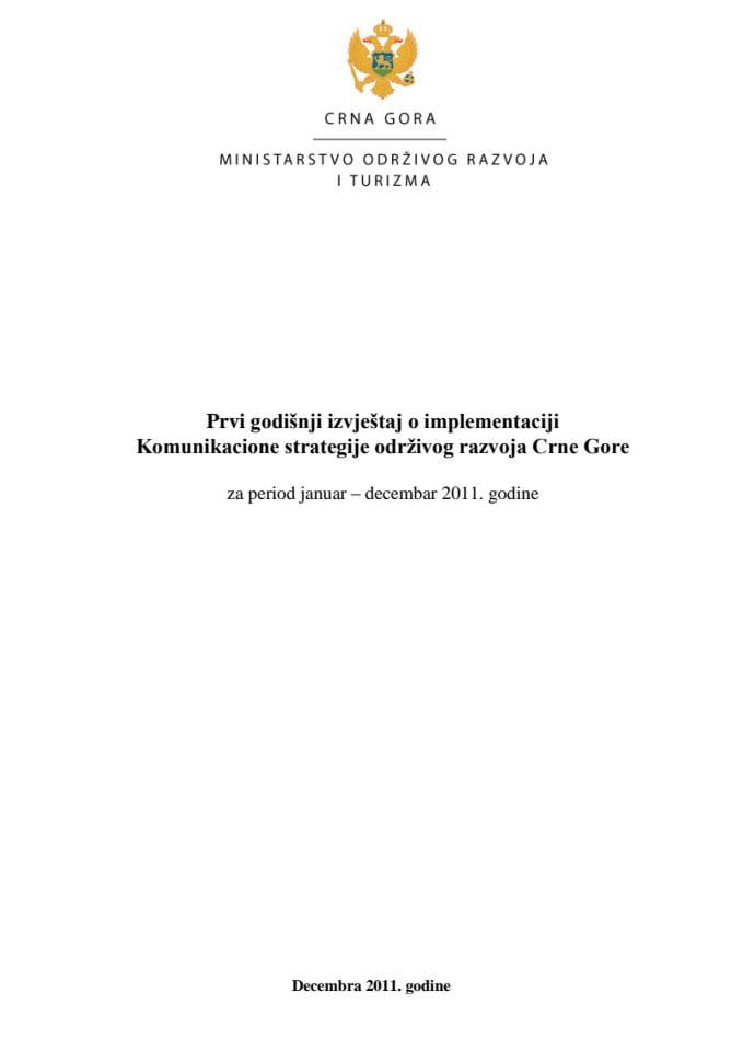 Prvi godišnji izvještaj o implementaciji Komunikacione strategije održivog razvoja Crne Gore