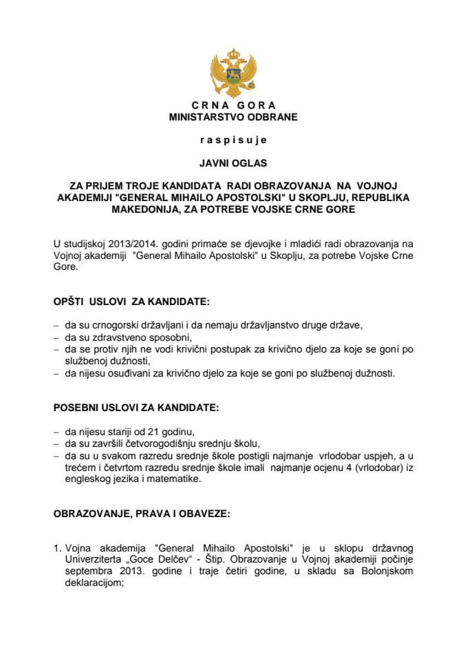 JAVNI OGLAS ZA PRIJEM KANDIDATA ZA OBRAZOVANJA NA VOJNOJ AKADEMIJI "GENERAL MIHAILO APOSTOLSKI" U SKOPLJU, REPUBLIKA MAKEDONIJA