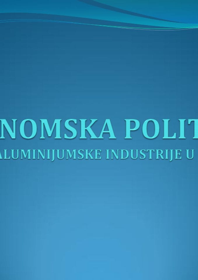 Prezentacija ekonomske politike u oblasti aluminijske industrije u Crnoj Gori