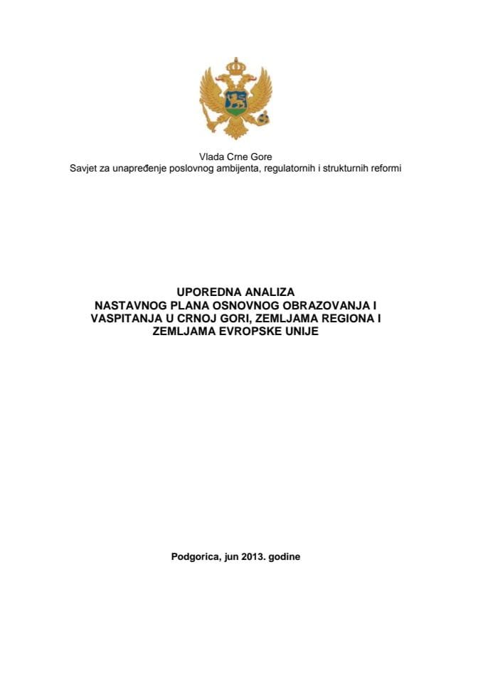 Uporedna analiza nastavnog plana osnovnog obrazovanja i vaspitanja u Crnoj Gori, zemljama Regiona i zemljama Evropske unije (za verifikaciju)