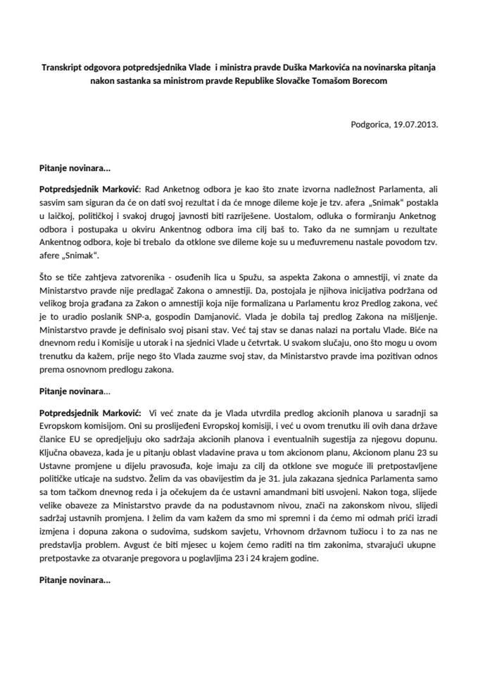 Транскрипт одговора потпредсједника Владе  и министра правде Душка Марковића на новинарска питања након састанка са министром правде Републике Словачке Томашом Борецом