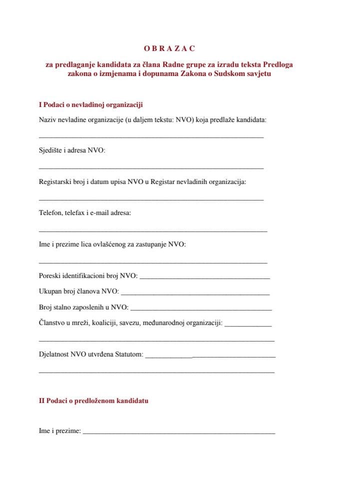Obrazac za predlaganje kandidata za člana Radne grupe za izradu teksta Predloga zakona o izmjenama i dopunama Zakona o Sudskom savjetu