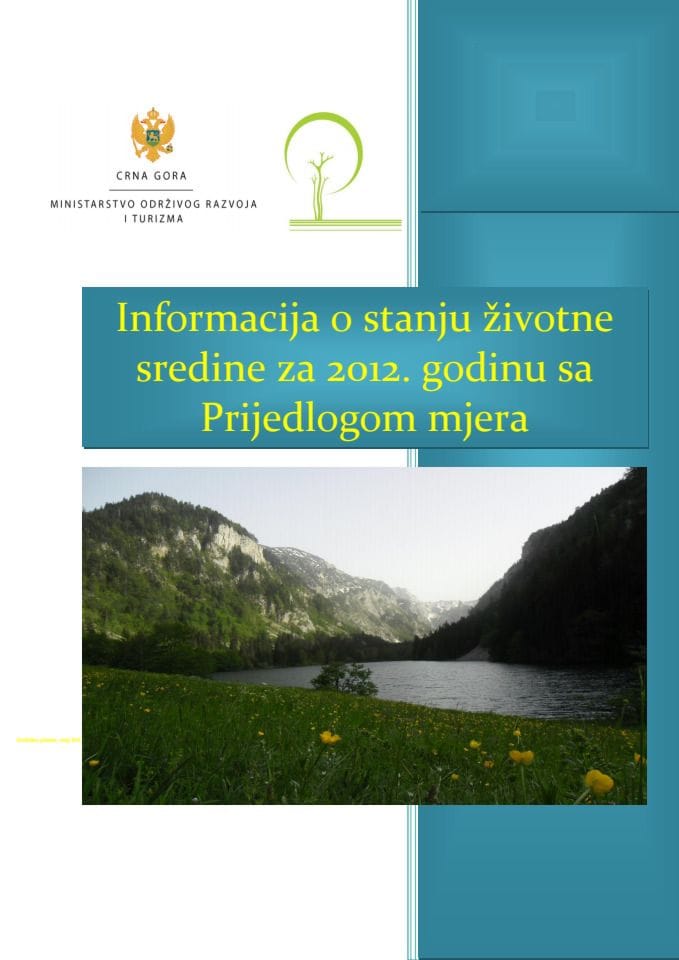 Informacija o stanju životne sredine Crne Gore za 2012.godinu sa Prijedlogom mjera