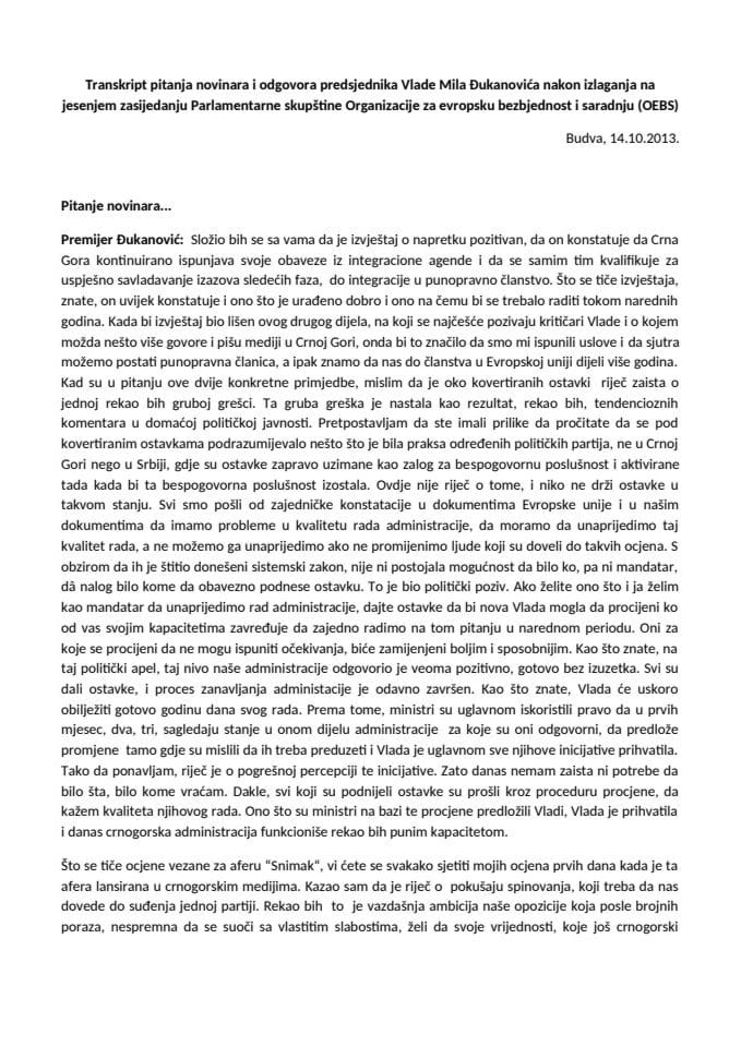 Transkript pitanja novinara i odgovora predsjednika Vlade Mila Đukanovića nakon izlaganja na jesenjem zasijedanju Parlamentarne skupštine Organizacije za evropsku bezbjednost i saradnju (OEBS)
