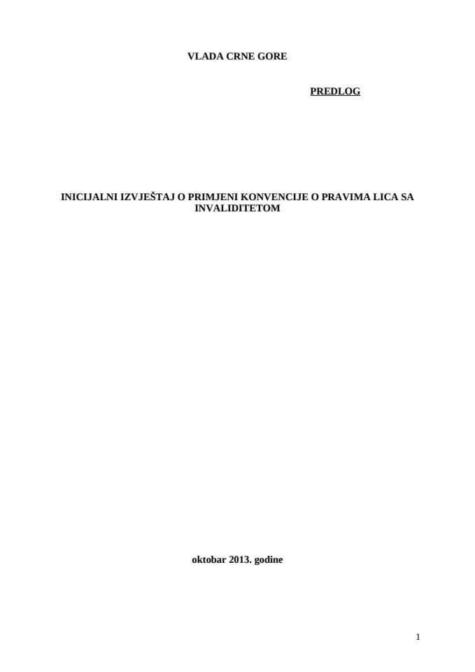 ПРЕДЛОГ ИНИЦИЈАЛНОГ ИЗВЈЕШТАЈА О ПРИМЈЕНИ КОНВЕНЦИЈЕ О ПРАВИМА ЛИЦА СА ИНВАЛИДИТЕТОМ