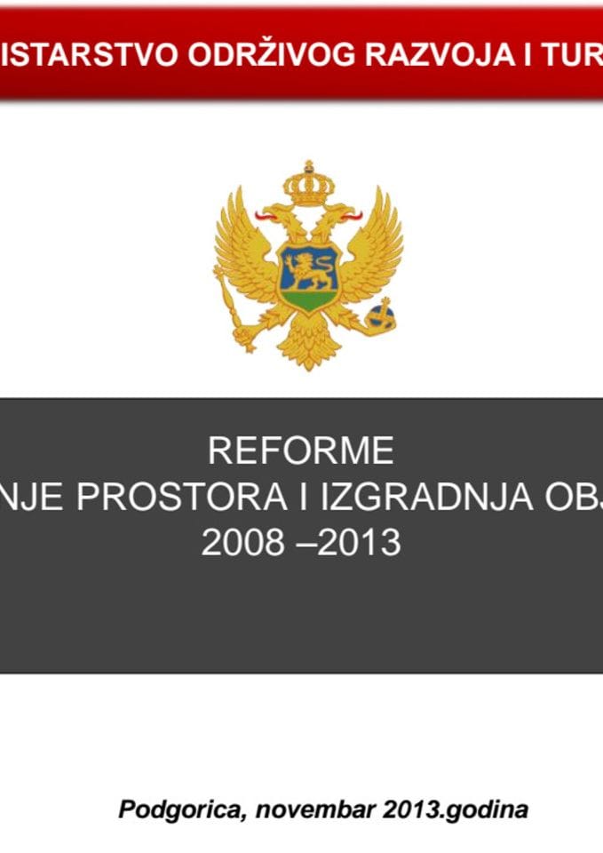 Reforme uređenje prostora i izgradnja objekata 2008–2013