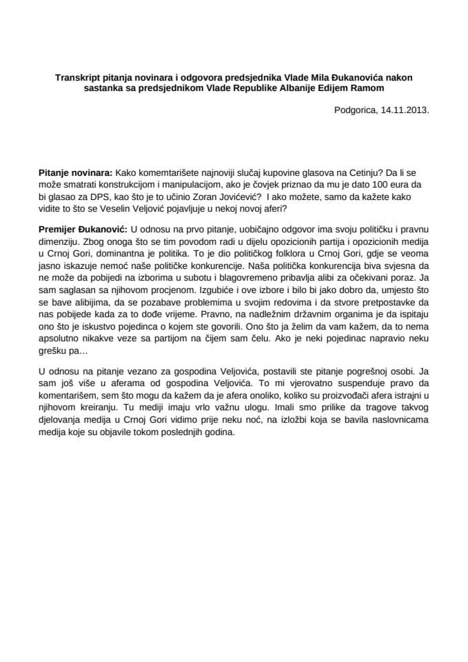 Транскрипт питања новинара и одговора предсједника Владе Мила Ђукановића након састанка са албанским предсједником Владе Едијем Рамом