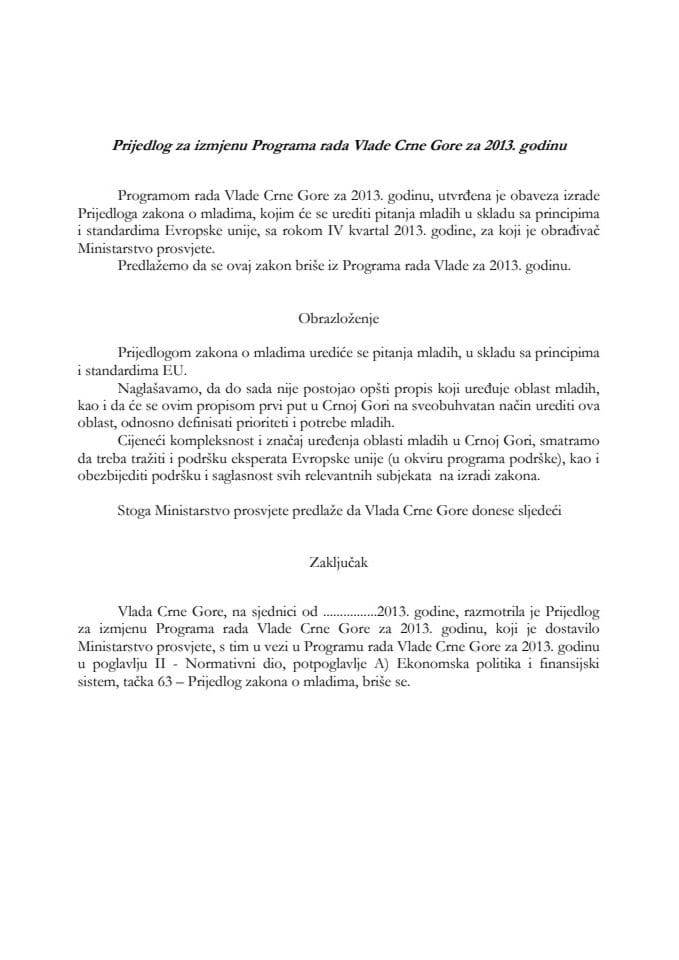 Предлог за измјену Програма рада Владе Црне Горе за 2013. годину (за верификацију)