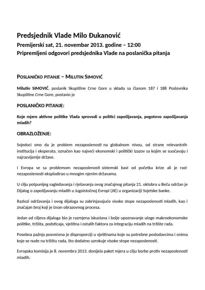 Odgovori predsjednika Vlade Mila Đukanovića na poslanička pitanja u okviru instituta „Premijerski sat“, 21.11.2013.